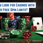 Should You Look for Casinos with Better Free Spin Limits?
